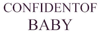 CONFIDENTOF BABY