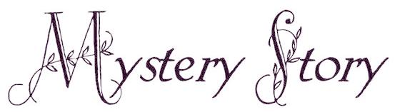 MYSTERY STORY