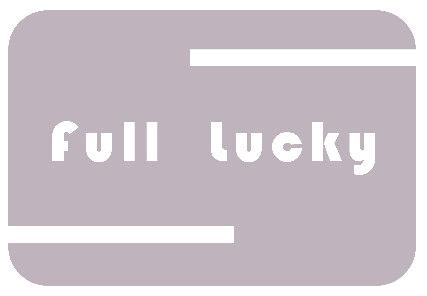 FULL LUCKY