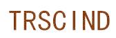 TRSCIND