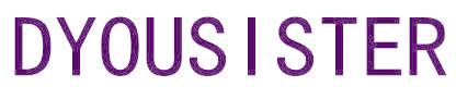DYOUSISTER