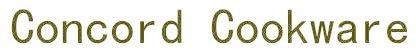 CONCORD COOKWARE
