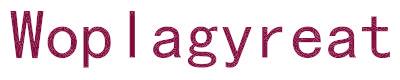 WOPLAGYREAT
