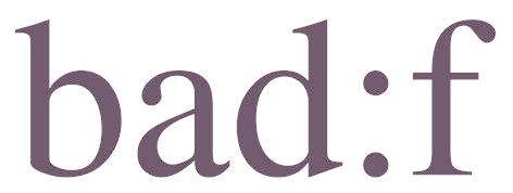 BAD：F