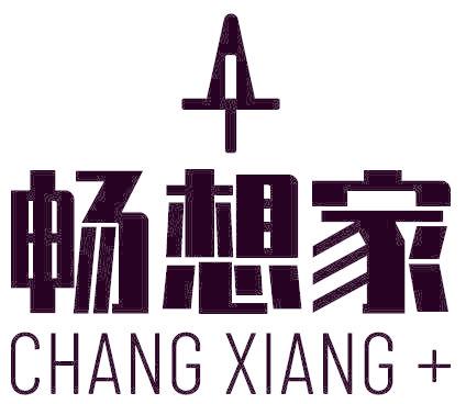 畅想家 CHANG XIANG+