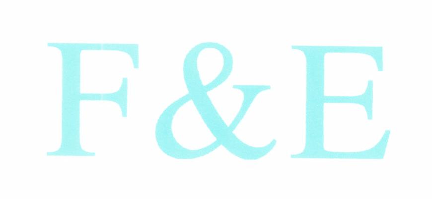 F&E
